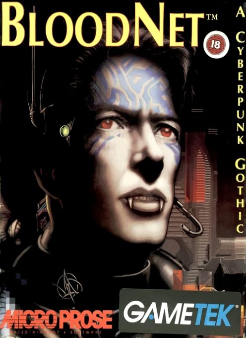 BloodNet - A Cyberpunk Gothic