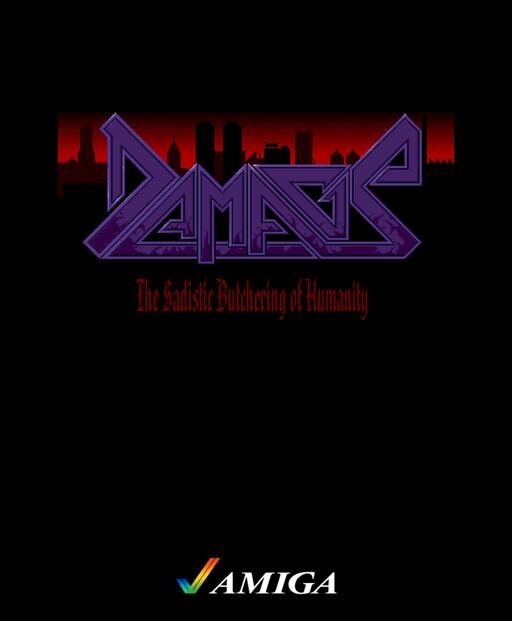 Damage - The Sadistic Butchering of Humanity