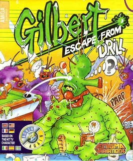 Gilbert - Escape From Drill