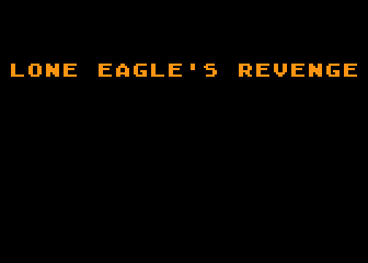 Lone Eagle's Revenge