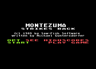 Montezuma Strikes Back