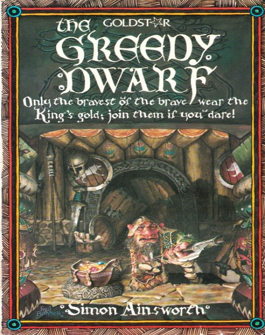 The Greedy Dwarf