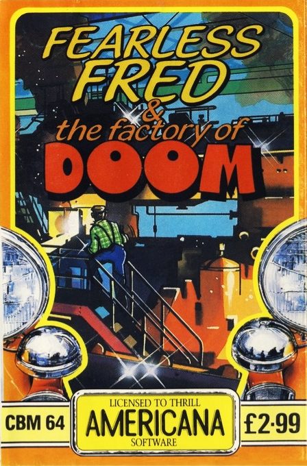 Fearless Fred and the Factory of Doom