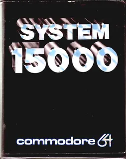 System 15000