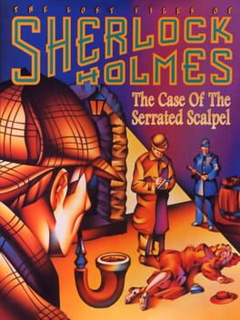 Lost Files of Sherlock Holmes - The Case of Serrated Scalpel