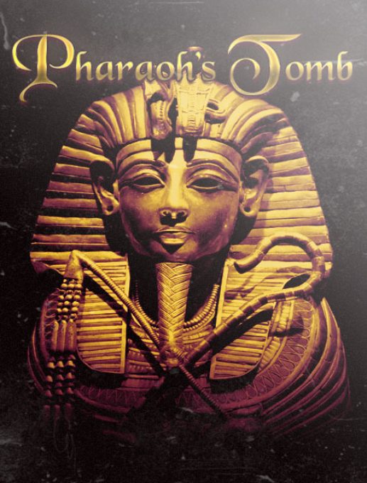 Pharaoh's Tomb
