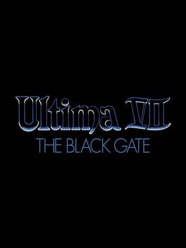 Ultima 7- Black Gate