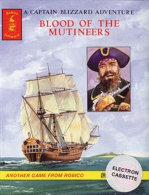 Blood of the Mutineers! - A Captain Blizzard Adventure