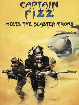 Captain Fizz Meets The Blaster-Trons