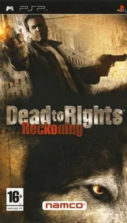 Dead to Rights : Reckoning