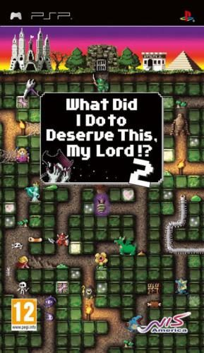 What Did I Do To Deserve This, My Lord!?