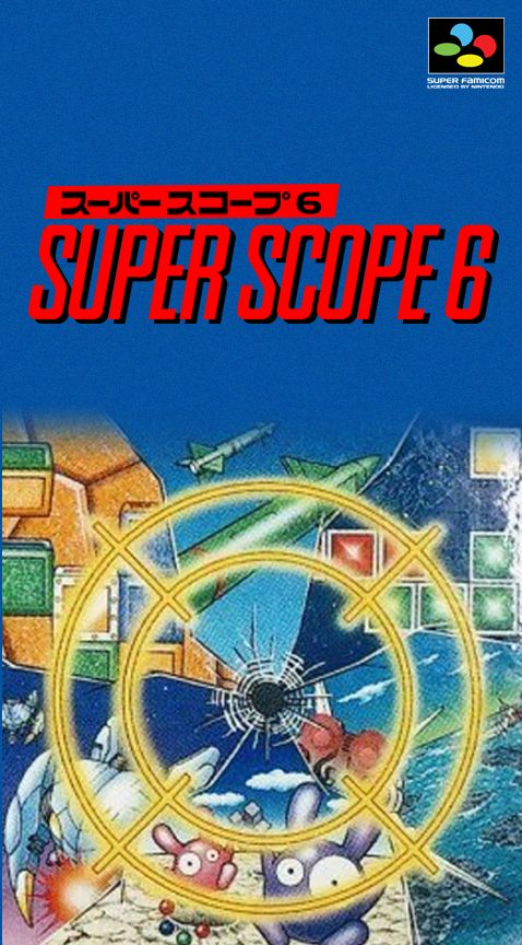 Super Scope 6