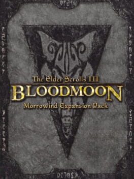 Elder Scrolls III, The - Bloodmoon