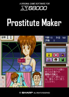 Prostitute Maker