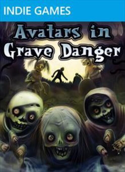 Avatars in Grave Danger