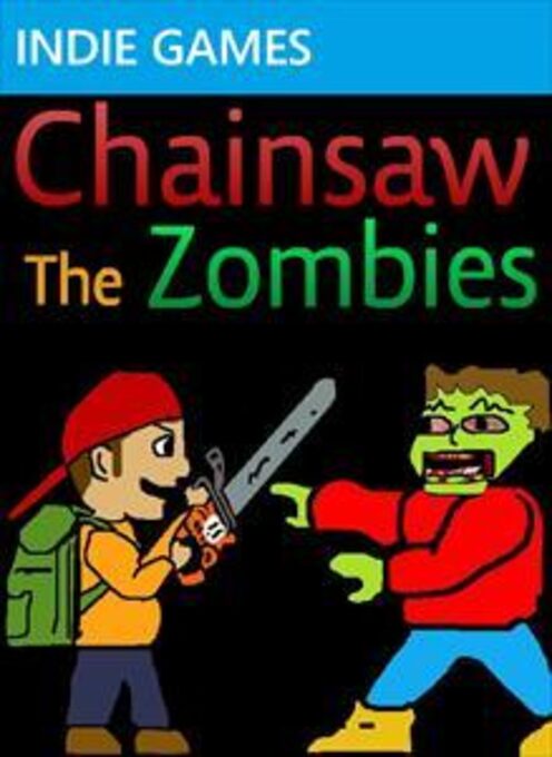 Chainsaw The Zombies