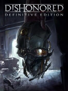 Dishonored GOTY