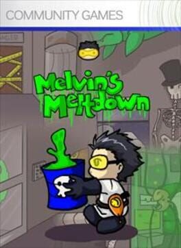 Melvin's Meltdown