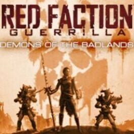 Red Faction - Guerilla - Demons of the Badlands