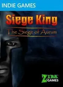 Siege King The Siege of Aurum