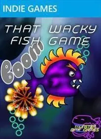 That Wacky Fish Game