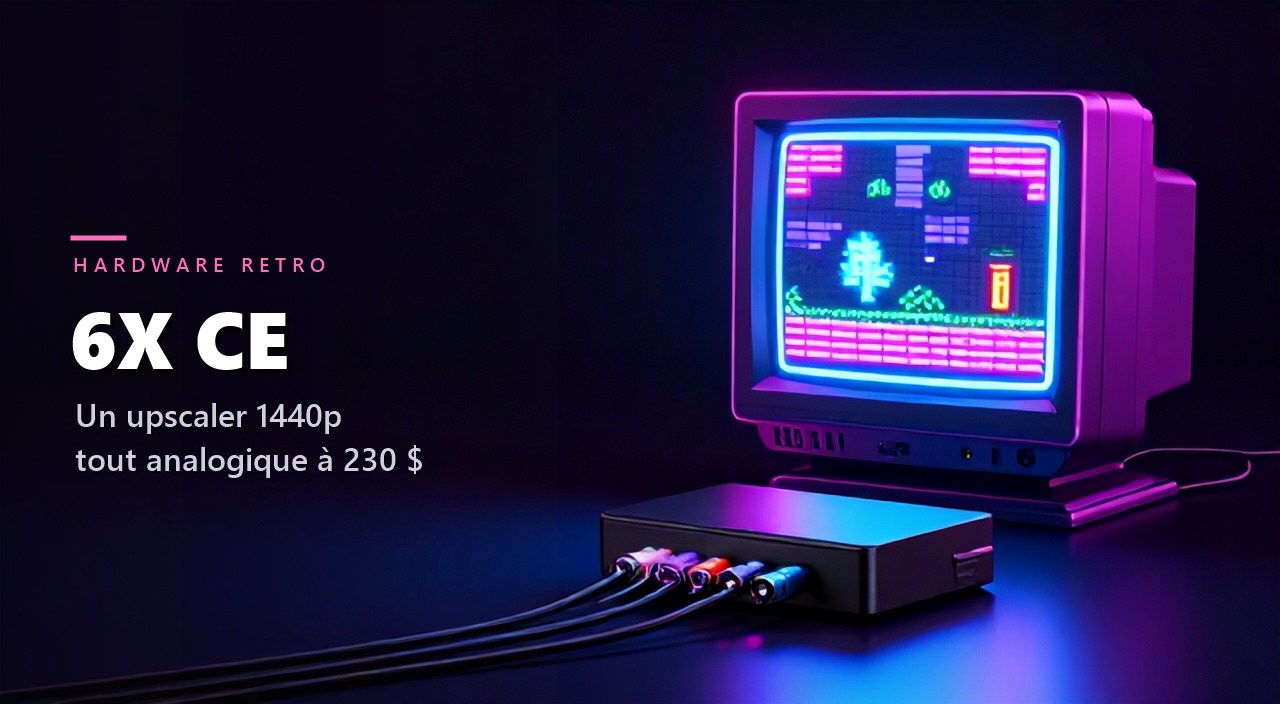 RetroTINK-6X CE : un upscaler 1440p tout analogique à 230 dollars